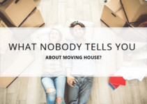 What Nobody Tells You About Moving House?