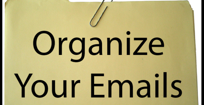 How to Organize Your Emails like a Pro