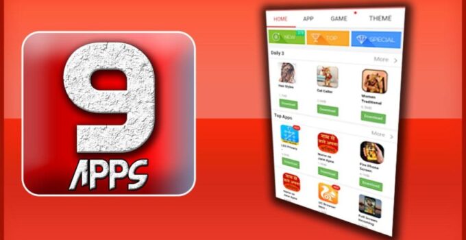 Why You Should Install 9apps?
