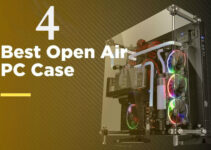 4 Best Open Computer Case 2024