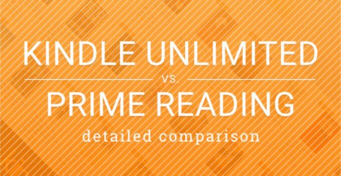 Amazon Prime Reading vs Kindle Unlimited