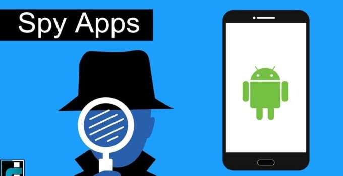 Best App for Android Phone Spying