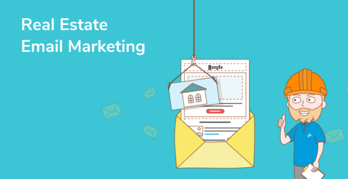 Top 7 Email Marketing Tips For Real Estate Marketers – 2024 Guide