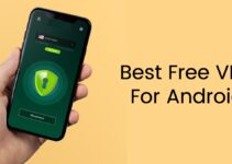 Choosing The Best VPN For Android Operating System In 2024