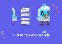 Everything That You Should Know About Flutter News Toolkit