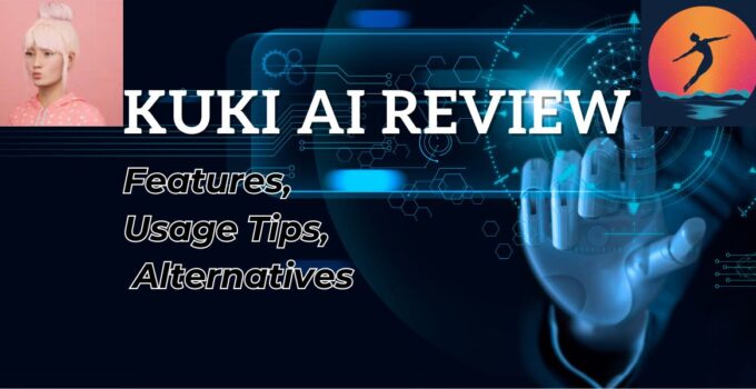 Kuki AI Review: Features,Usage Tips, and Alternatives
